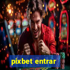 pixbet entrar